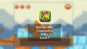 Save the Dino (iOS) Constructrix Playthrough - Area 2: Valley - Level 7