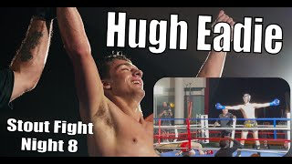 Hugh Eadie - Stout Muay Thai 8 - Fight Highlights