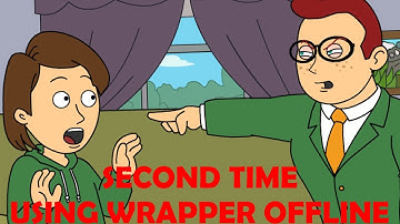 Second time using Wrapper Offline