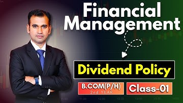 Dividend Decision I Financial Management I Dividend Policy I Walter