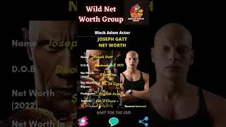 🔥Black Adam- Actor Joseph Gatt Net Worth🔥#shorts🔥#wildnetworthgroup🔥24 October 2022🔥