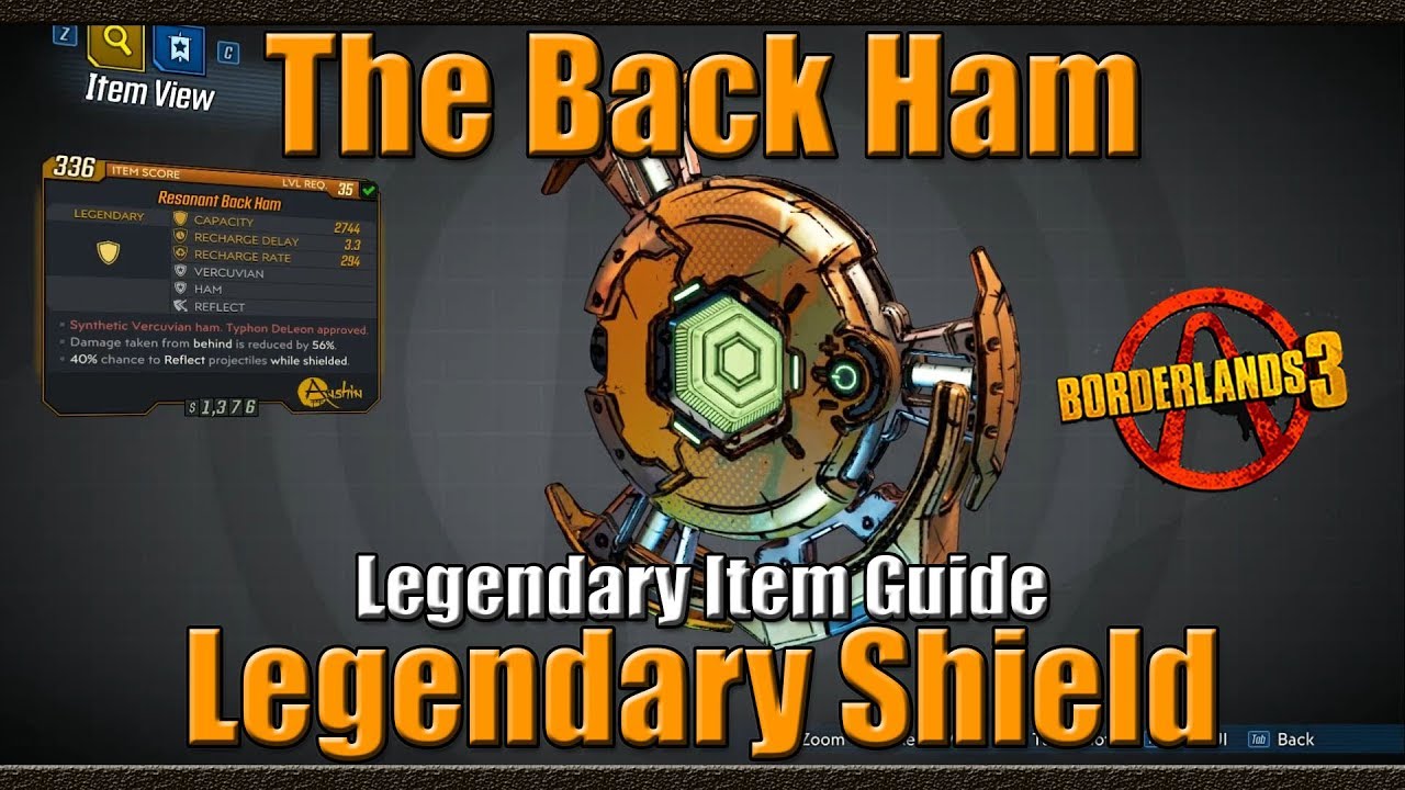 Borderlands 3 | The Back Ham | Legendary Shield | Legendary Item Guide ...