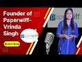 Paperwiff open mic  vrinda singh  ceo paperwiff  a paperwiff and chhanv foundation collaboration