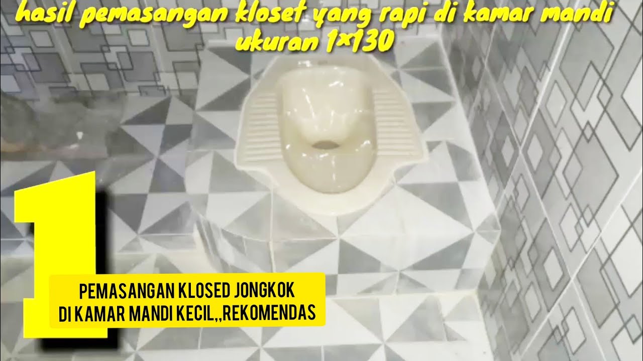 Cara Memasang Toilet Jongkok