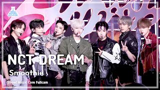 [#예능연구소8K] NCT DREAM  Smoothie FullCam | Show! MusicCore | MBC240330onair