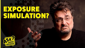 Exposure Simulation | Ask David Bergman