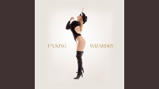 Fucking Wizardry (Block Them Edit)
