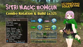 Toram Online - Sitri Magic Bowgun Combo Rotations & Build Lv.325 || Reunion Sword & Chaotic Eye