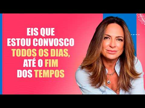 Eis que estou convosco todos os dias, até o fim dos tempos– Palavra do Dia – 25/08/26