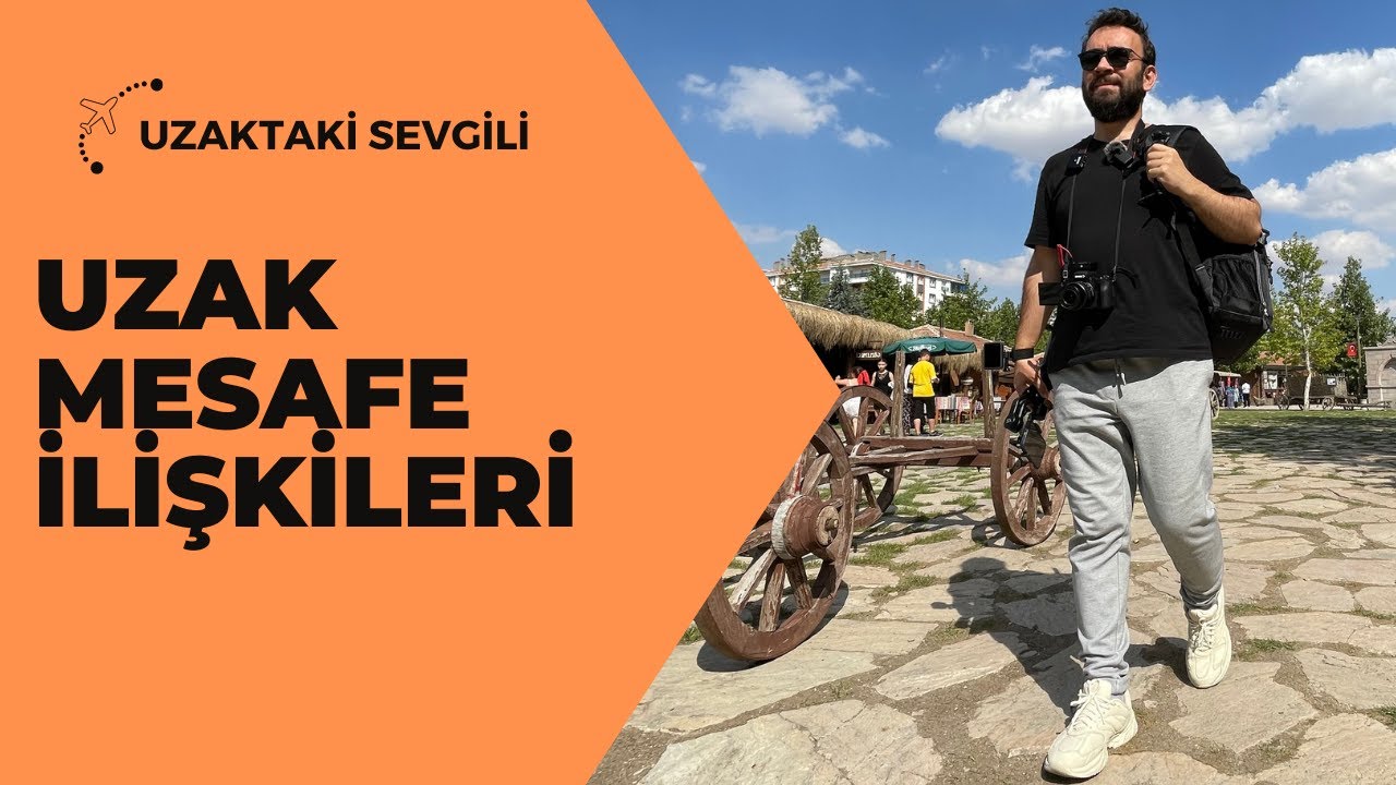 Uzak Mesafe İlişkileri