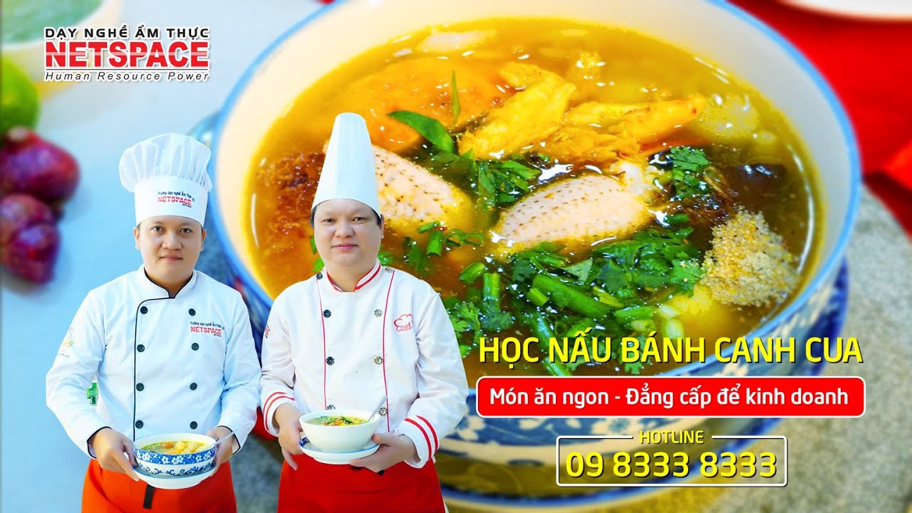 Hướng dẫn Cách nấu bánh canh cua – Học nấu ăn – Thầy Y dạy bí quyết nấu Bánh canh Cua – Giải pháp kinh doanh quán bánh canh – Netspace