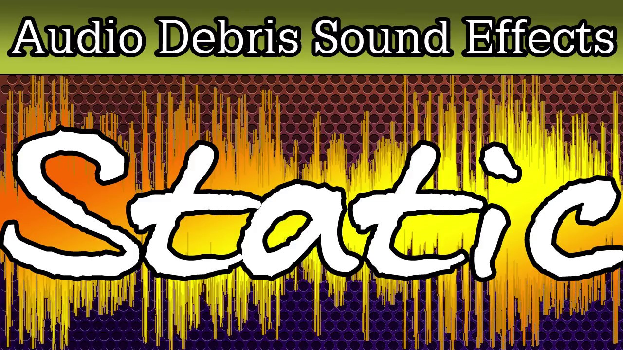 Radio Static Sound Effect Noise with frequency spikes YouTube
