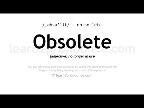 Pronunciation of Obsolete | Definition of Obsolete