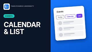 How to Move Around the Calendar and Switch to List View | TimelyChurch
