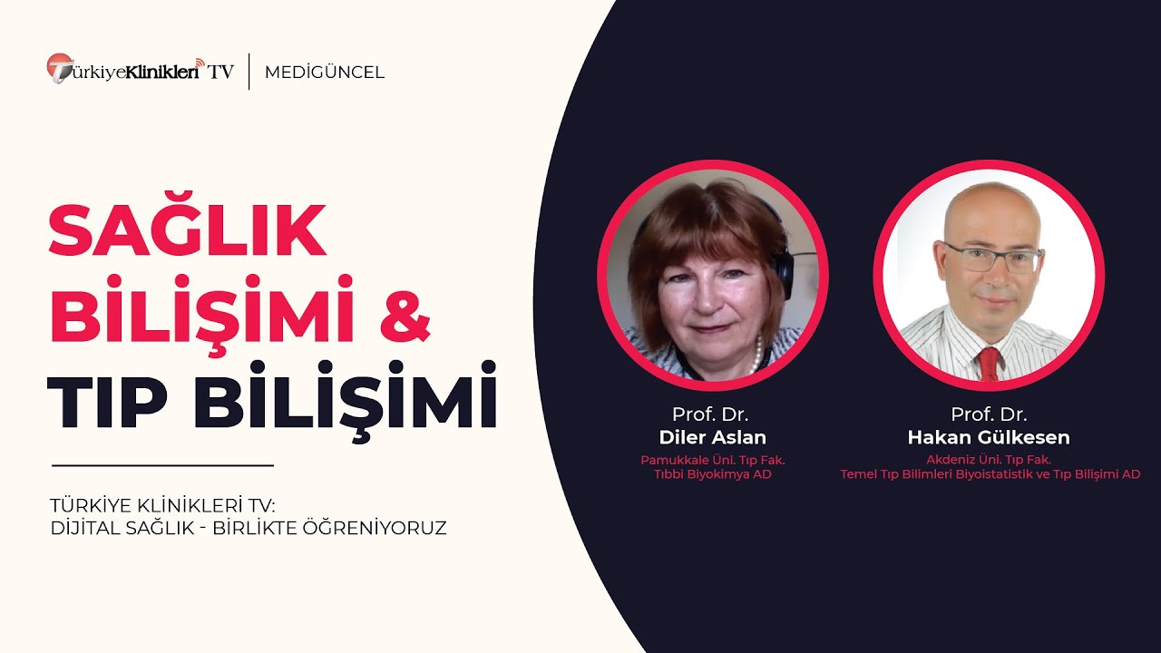 MEDİGÜNCEL | Sağlık Bilişimi & Tıp Bilişimi #dileraslan #hakangülkesen