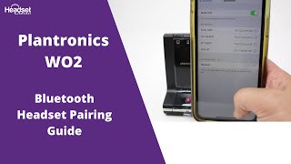 Plantronics Savi WO2 (W740, W730, W720, W710) Pairing Guide For Mobile Phone