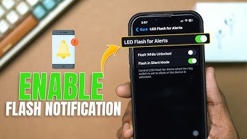How to Enable LED Flash Notifications on iPhone | Use iPhone Flashlight for Alerts & Notifications