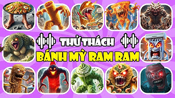 🔥SIÊU THỬ THÁCH🔥 Đoán Âm Thanh BÁNH MỲ RAM RAM😎 BRAINROT Việt Nam😱 QUÁI VẬT BÁNH MỲ | Siêu Nhanh Trí