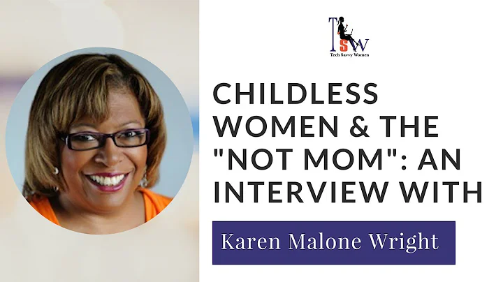 Childless Women & the "Not Mom": An Interview with...