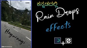 How to create rain drop effects lyriclevideo alightmotion in kannada|| creat rain drops effect||