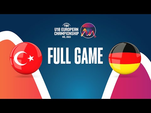 Turkey v Germany | Full Basketball Game | FIBA U18 European Championship 2023