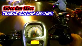 MALAM KOPDAR!! SIAPA TAKUT SCOOPY MBERR GLEDEK SPEEDING SAMA NAMEX, SUPRA, CB150R!!