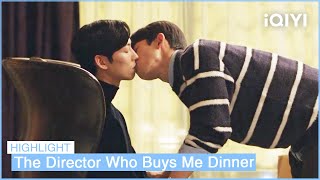 EP8 Dong Baek Gives Yu Dam a Kiss 😘| The Director Who Buys Me Dinner | iQIYI K-Drama