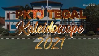 Kaleidoscope PKTJ Tegal - HAPPY NEW YEAR 2022!!!