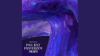 Pan Jest Pasterzem Moim - Skytech