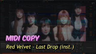 Red Velvet 레드벨벳 - Last Drop (Instrumental Remake)