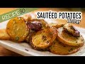 Buttery Sauteed potatoes in one pan - Pommes de terres sautées