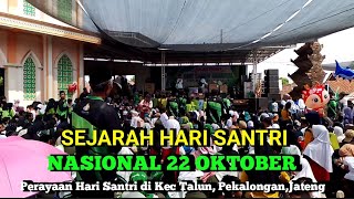 Inilah Sejarah Hari Santri Nasional 22 Oktober