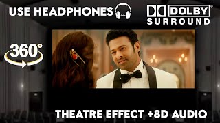 Ninnele |Theatre Effect and 8D Audio| Dolby Atmos  Surround  sound Radhe Shyam |Prabhas,Pooja Hegde