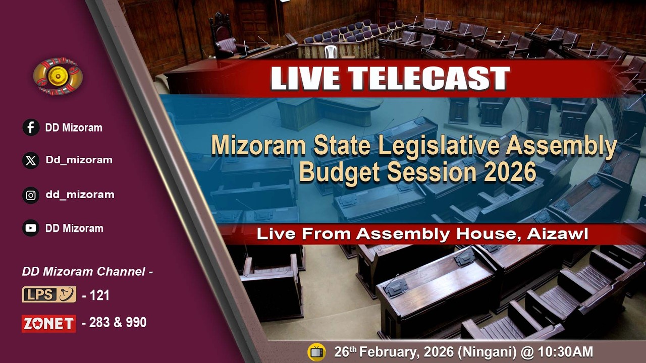 Mizoram State Legislative Assembly Budget Session 2026 (Dt 26.2.2026)