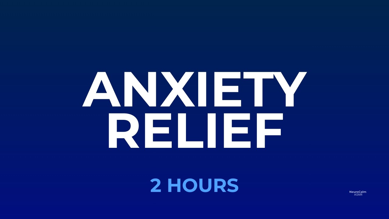 ASMR for Anxiety at Night (2 Hours) | Deep Nervous System Calm