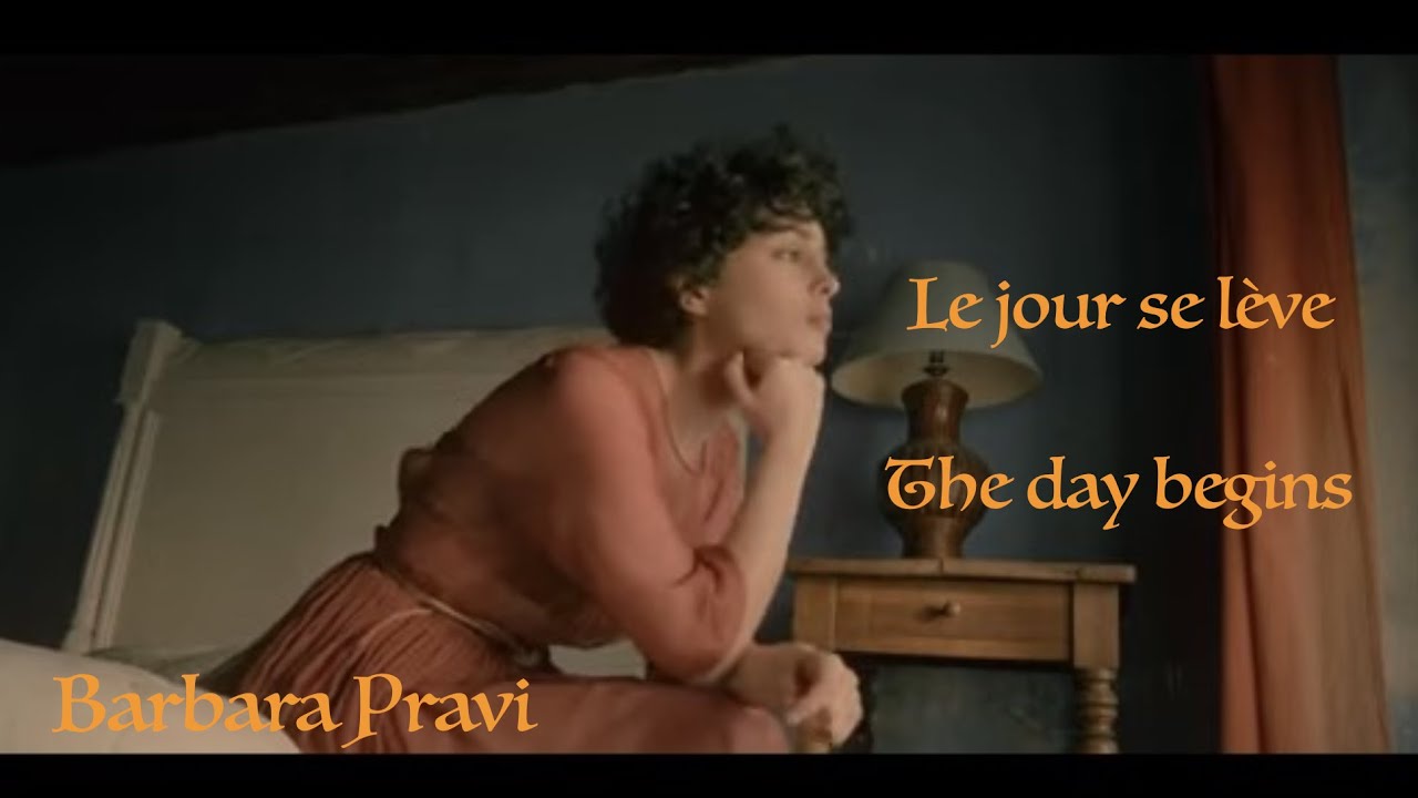 Le jour se lève (English Translation) – Barbara Pravi