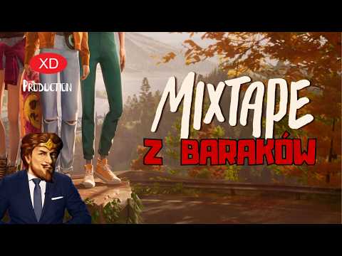 NAPRAWIŁEM MIXTAPE ABY BYŁ 10/10.