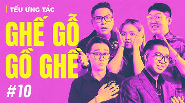 TẾU ỨNG TÁC #10 Ghế Gỗ Gồ Ghề - Saigon Tếu