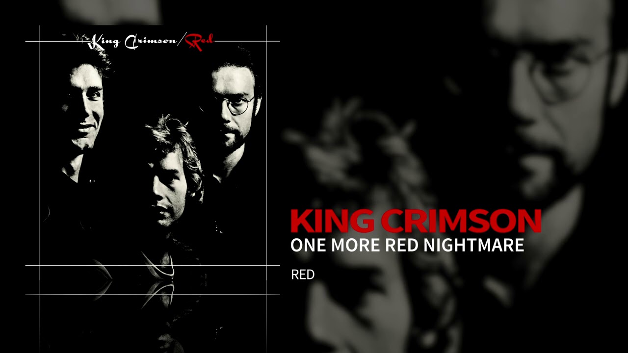 King Crimson One Red Nightmare -
