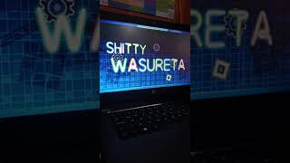 Shitty Wasureta 100% by AcropolisBoy (60hz) (360fps)