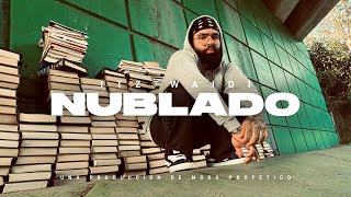 Itz Waidi - Nublado Official Video