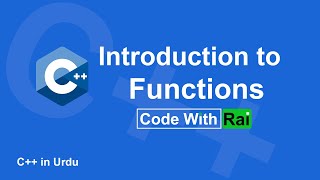16 Introduction to Functions in C++ | C++ Functions in Urdu