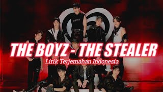THE BOYZ (더보이즈) -THE STEALER | Lirik Terjemahan Indonesia