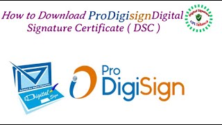 How to Download ProDigiSign DSC?