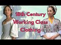 Getting Dressed in 18th Century Working Class Women's Clothing