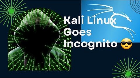 How to use Kali Linux UNDERCOVER MODE | Kali Linux Goes Incognito 
