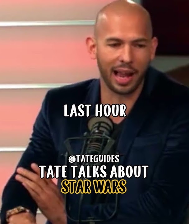 Tate's opinion on Star Wars