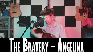 The Bravery - Angelina