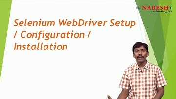 Selenium Web Driver Setup Configuration | Testing Tools Tutorial for Beginners by Mr. Suresh