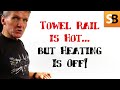 How is Your Towel Rail Hot When the Heating Is Off?